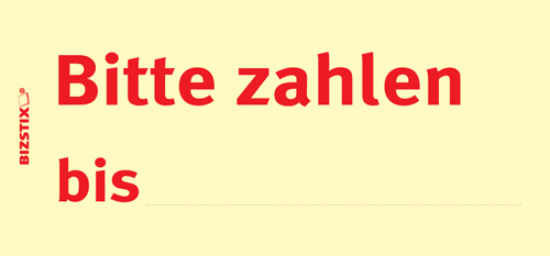 BIZSTIX® Business Haftnotizen "Bitte zahlen bis" - 1301010126