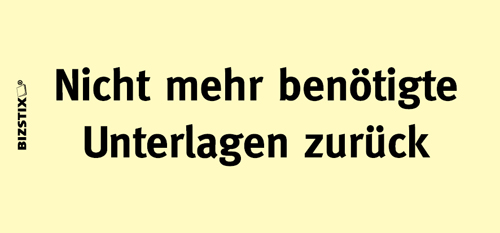 BIZSTIX® Business Haftnotizen "Nicht mehr benötigte Unterlagen zurück" - 1301010108