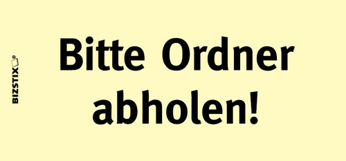BIZSTIX® Business Haftnotizen "Bitte Ordner abholen!" - 1301010120